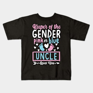 Keeper of the Gender Pink or Blue Uncle Loves You Kids T-Shirt